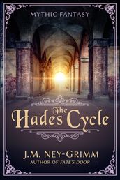 The Hades Cycle