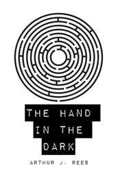 The Hand in the Dark