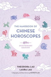 The Handbook of Chinese Horoscopes