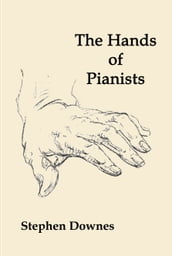 The Hands of Pianists