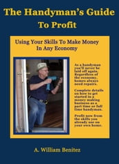 The Handyman s Guide To Profit