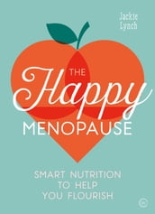 The Happy Menopause
