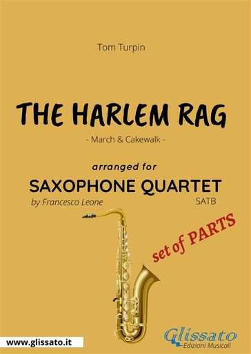 The Harlem Rag - Saxophone Quartet set of PARTS - Francesco Leone - Tom Turpin