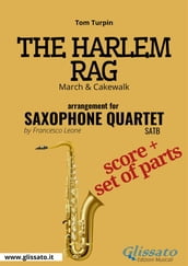 The Harlem Rag - Saxophone Quartet score & parts