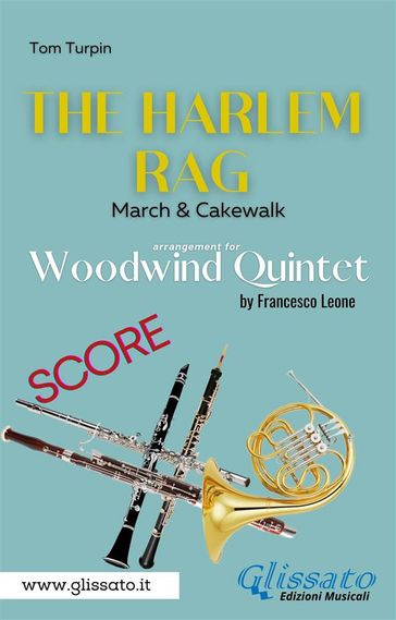 The Harlem Rag - Woodwind Quintet (score) - Francesco Leone - Tom Turpin
