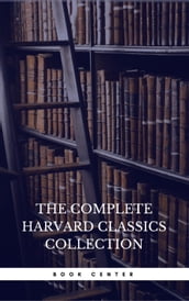 The Harvard Classics & Fiction Collection [180 Books]