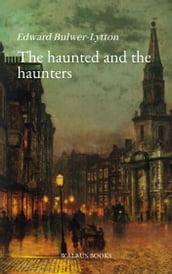 The Haunted and the Haunters