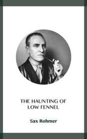 The Haunting of Low Fennel