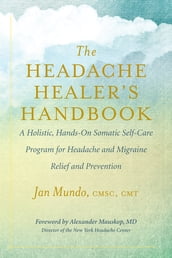 The Headache Healer s Handbook