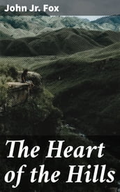 The Heart of the Hills