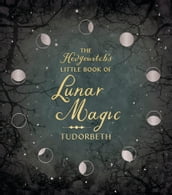 The Hedgewitch s Little Book of Lunar Magic