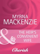 The Heir s Convenient Wife (Mills & Boon Cherish) (The Wedding Planners, Book 5)