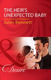 The Heir s Unexpected Baby (Mills & Boon Desire)