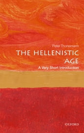 The Hellenistic Age: A Very Short Introduction