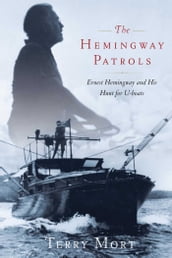 The Hemingway Patrols