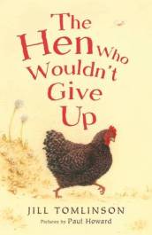 The Hen Who Wouldn t Give Up