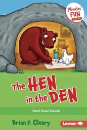 The Hen in the Den