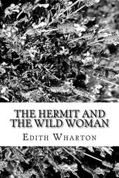 The Hermet And The Wild Woman