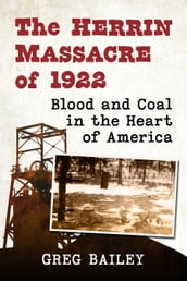 The Herrin Massacre of 1922