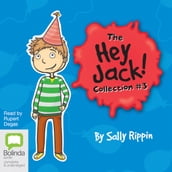 The Hey Jack! Collection #3