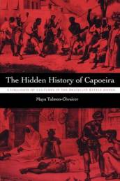 The Hidden History of Capoeira