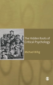 The Hidden Roots of Critical Psychology