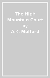 The High Mountain Court