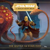 The High Republic: The Battle for Starlight