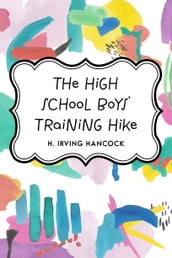 The High School Boys  Training Hike