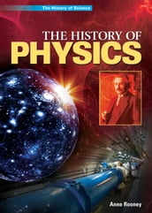 The History of Physics