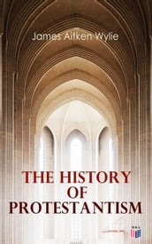 The History of Protestantism