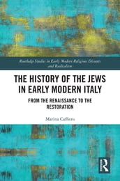 The History of the Jews in Early Modern Italy