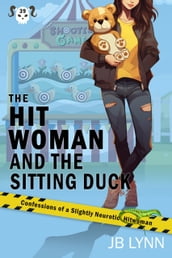 The Hitwoman and the Sitting Duck