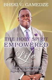 The Holy Spirit Empowered Life