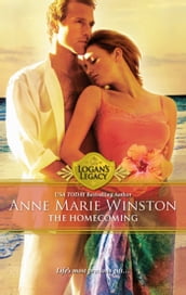 The Homecoming (Logan s Legacy, Book 18)