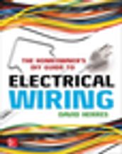 The Homeowner s DIY Guide to Electrical Wiring