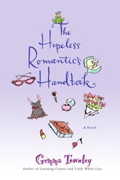 The Hopeless Romantic s Handbook