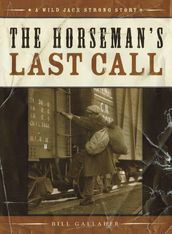 The Horseman s Last Call