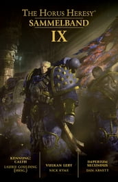 The Horus Heresy Sammelband IX