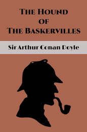 The Hound of The Baskervilles (Illustrated)