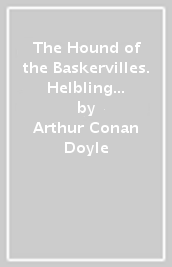 The Hound of the Baskervilles. Helbling Readers Red Series - Classics. Registrazione in inglese britannico. Level A1
