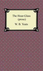 The Hour-Glass (prose)