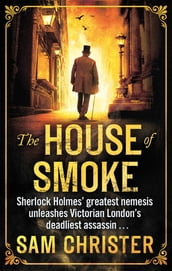 The House Of Smoke