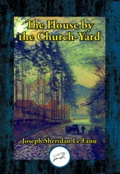 The House by the Church-Yard