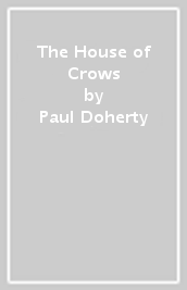 The House of Crows