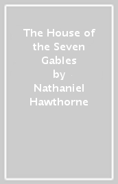 The House of the Seven Gables