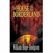 The House on the Borderland