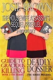 The Housewife Assassin s Sequel/Prequel 2-Book Set