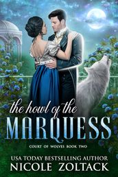 The Howl of the Marquess