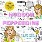 The Hudson and Pepperdine Show: The Complete Series 1-4